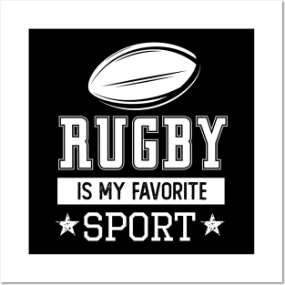 rugby is my favorite sport Posters and Art